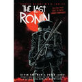 Teenage Mutant Ninja Turtles: The Last Ronin