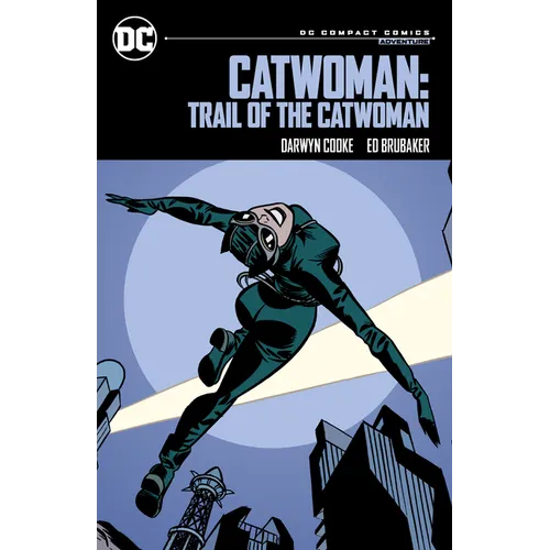 Catwoman: Trail of the Catwoman: DC Compact Comics Edition